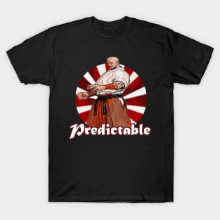 Predictable! T-Shirt